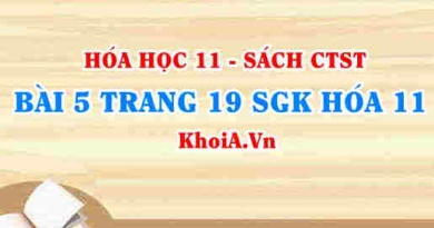 Bài 5 trang 19 SGK Hóa 11 Chân trời sáng tạo